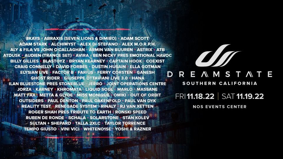 Dreamstate Returns to NOS Events Center in 2022